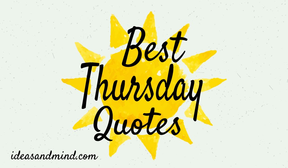 Best Thursday Quotes