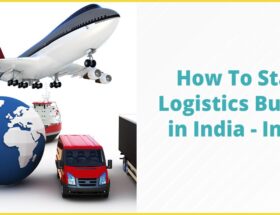 How To Start a Logistics Business in India - In 2023