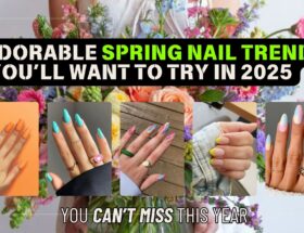 15 Adorable Spring Nail Trends You’ll Want to Try in 2025