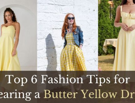 Top 6 Fashion Tips for Wearing a Butter Yellow Dress