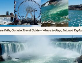Niagara Falls, Ontario Travel Guide – Where to Stay, Eat, and Explore