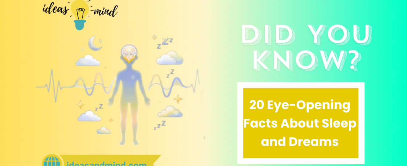 Did You Know? 20 Eye-Opening Facts About Sleep and Dreams