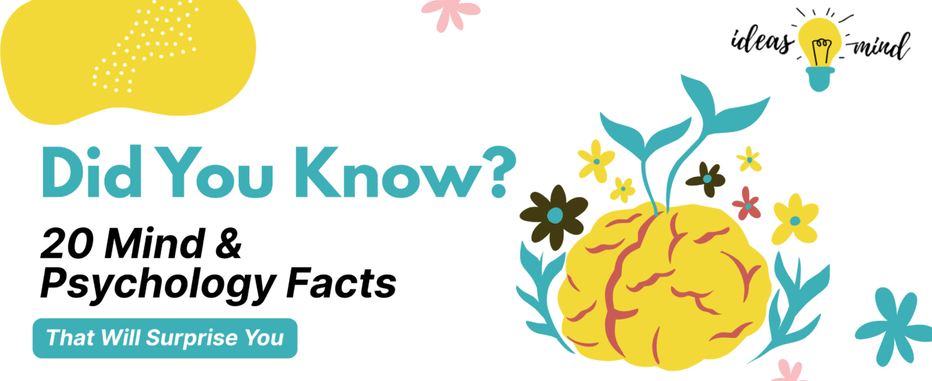 20 Mind & Psychology Facts That Will Surprise You