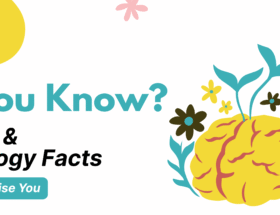 20 Mind & Psychology Facts That Will Surprise You