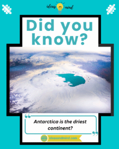 Did you know Antarctica is the driest continent
