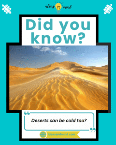 Did you know deserts can be cold too