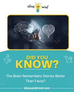 Did you know the brain remembers stories better than facts