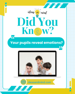 Did you know Your pupils reveal emotions