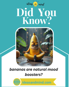 did you know bananas are natural mood boosters