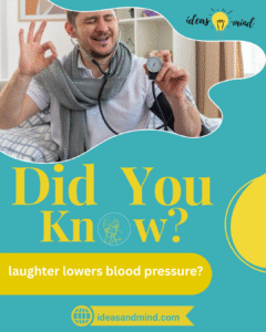 Did you Know laughter lowers blood pressure