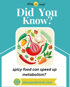 Did you know spicy food can speed up metabolism