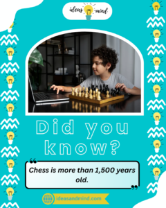 Did You Know Chess is more than 1,500 years old