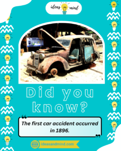 Did You Know The first car accident occurred in 1896