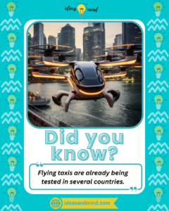 Did you know Flying taxis are already being tested in several countries