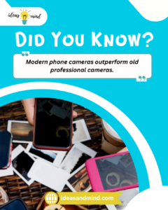 Did you know Modern phone cameras outperform old professional cameras