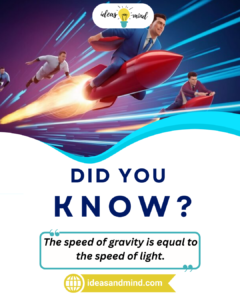 Did you know The speed of gravity is equal to the speed of light