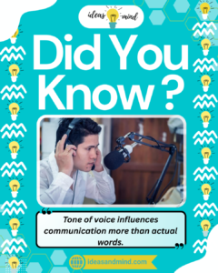Did you know Tone of voice influences communication more than actual words