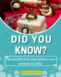 Did you know the world’s first smartphone was created in 1992