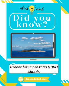 Did you Know Greece has more than 6,000 islands
