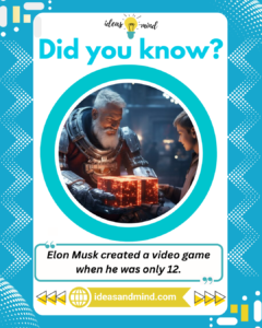 Did you know Elon Musk created a video game when he was only 12