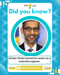 Did you know Sundar Pichai started his career as a materials engineer